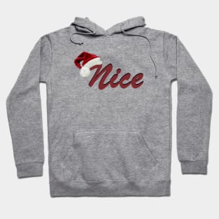 I was Nice Hoodie